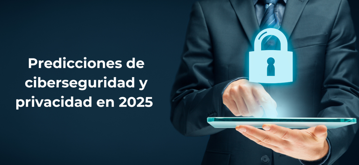 Predicciones ciberseguridad 2025